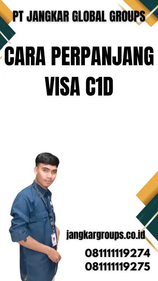 Cara Perpanjang Visa C1D