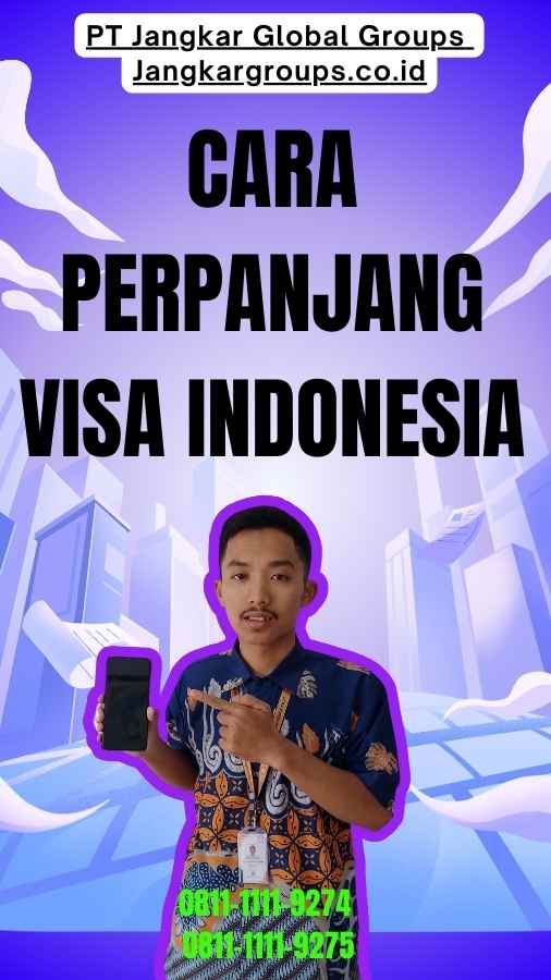 Cara Perpanjang Visa Indonesia