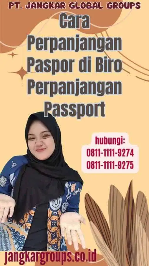 Cara Perpanjangan Paspor di Biro Perpanjangan Passport