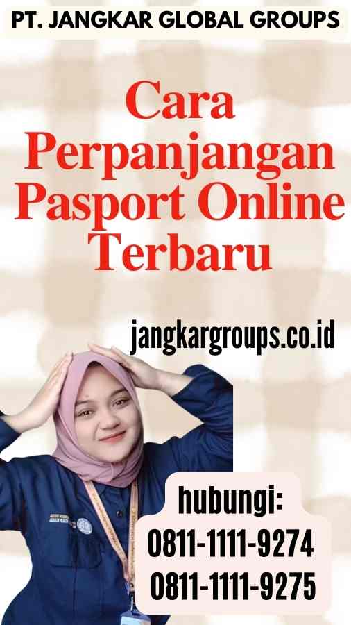 Cara Perpanjangan Pasport Online Terbaru