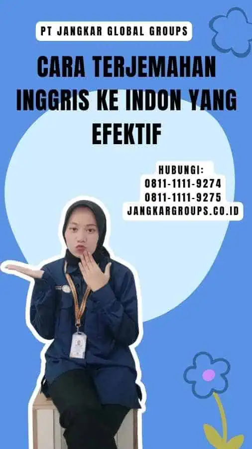 Cara Terjemahan Inggris ke Indon yang Efektif