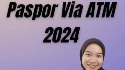 Cara Transfer Pembayaran Paspor Via ATM 2024