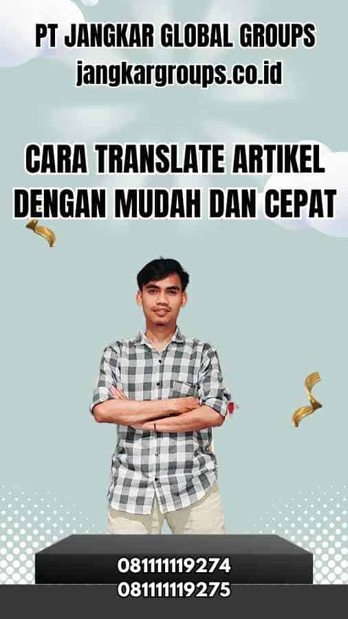 Cara Translate Artikel dengan Mudah dan Cepat