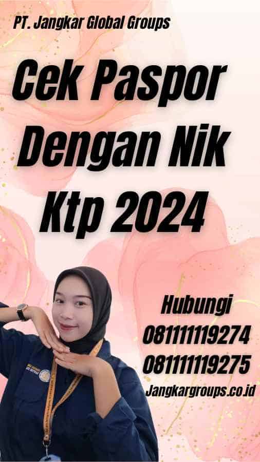 Cek Paspor Dengan Nik Ktp 2024