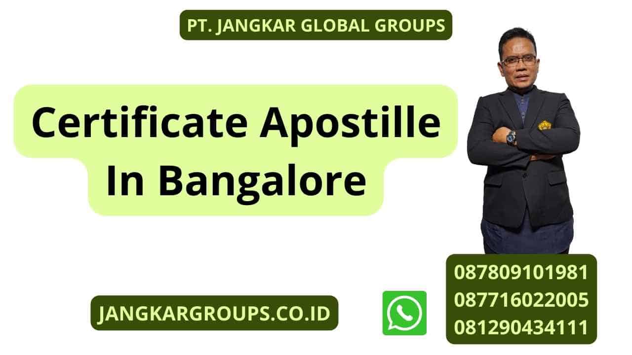 Certificate Apostille In Bangalore