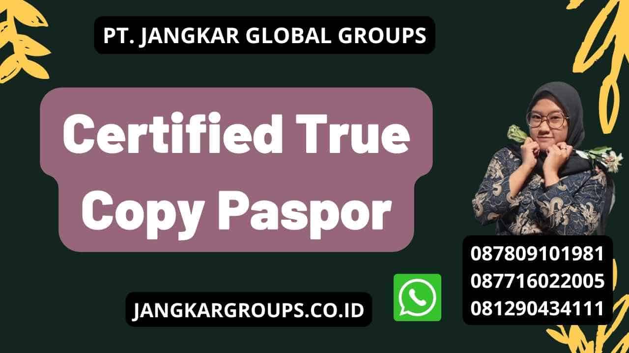 Certified True Copy Paspor