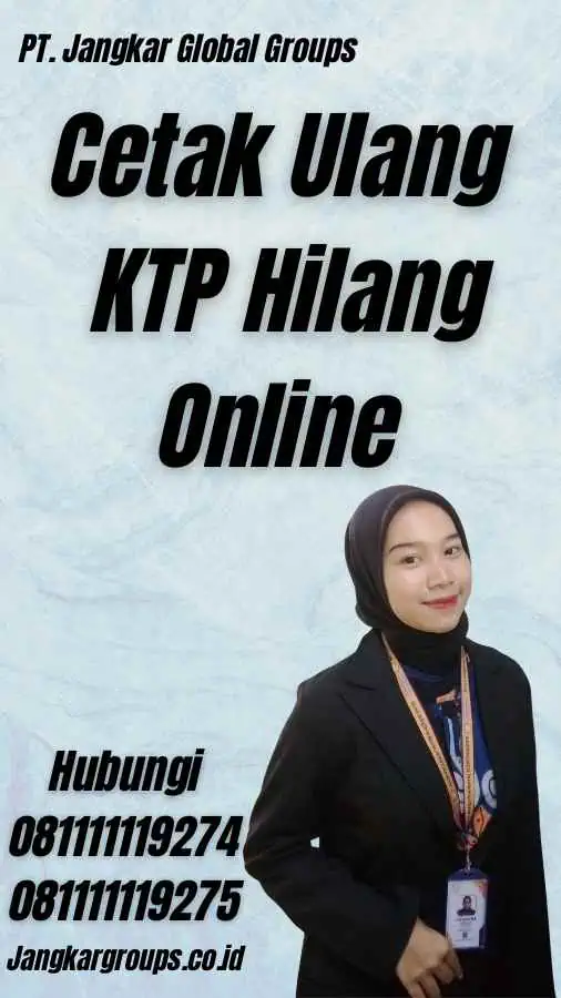 Cetak Ulang KTP Hilang Online