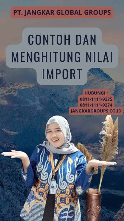 Contoh Dan Menghitung Nilai Import