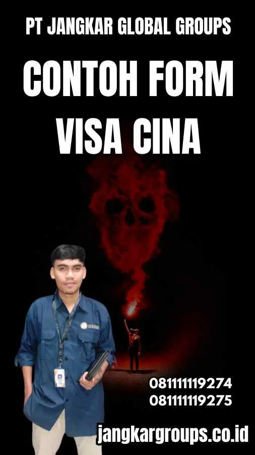 Contoh Form Visa Cina