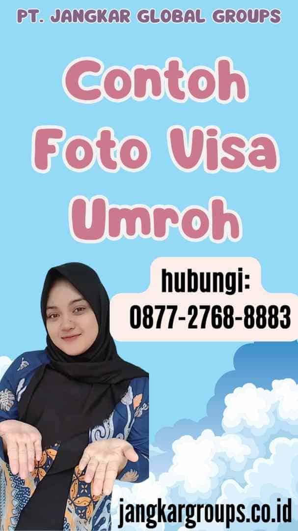 Contoh Foto Visa Umroh