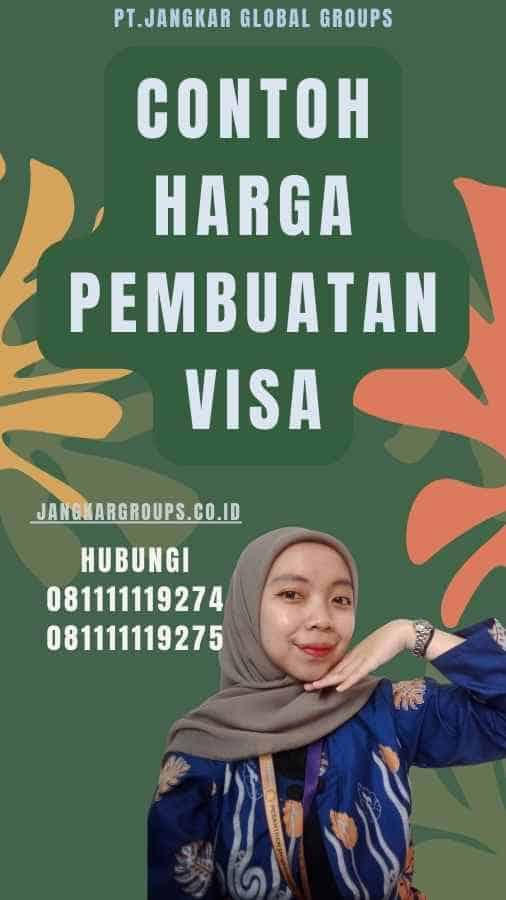 Contoh Harga Pembuatan Visa