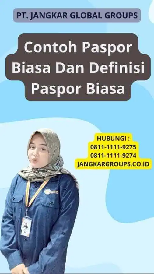 Contoh Paspor Biasa Dan Definisi Paspor Biasa