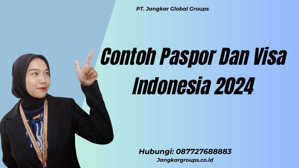 Contoh Paspor Dan Visa Indonesia 2024