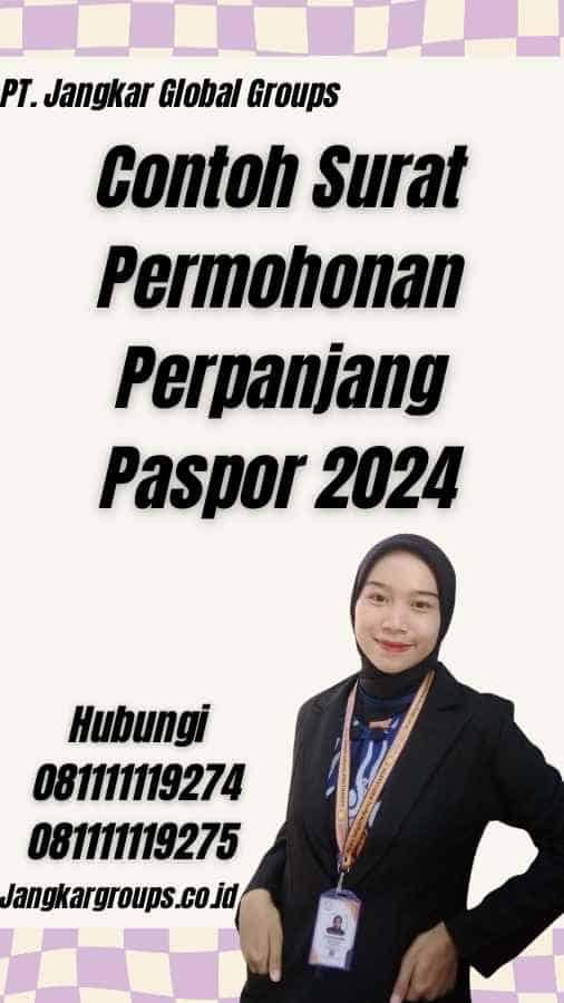 Contoh Surat Permohonan Perpanjang Paspor 2024