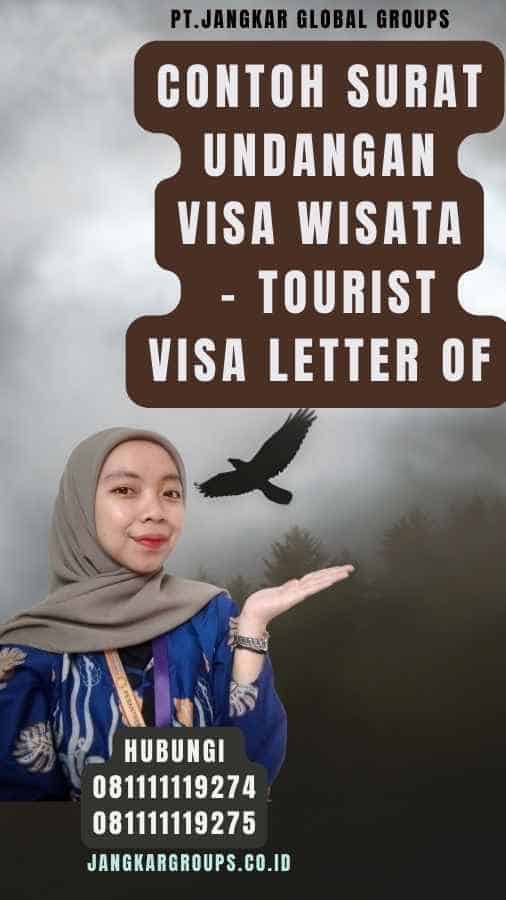 Contoh Surat Undangan Visa Wisata - Tourist Visa Letter of
