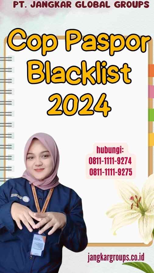 Cop Paspor Blacklist 2024
