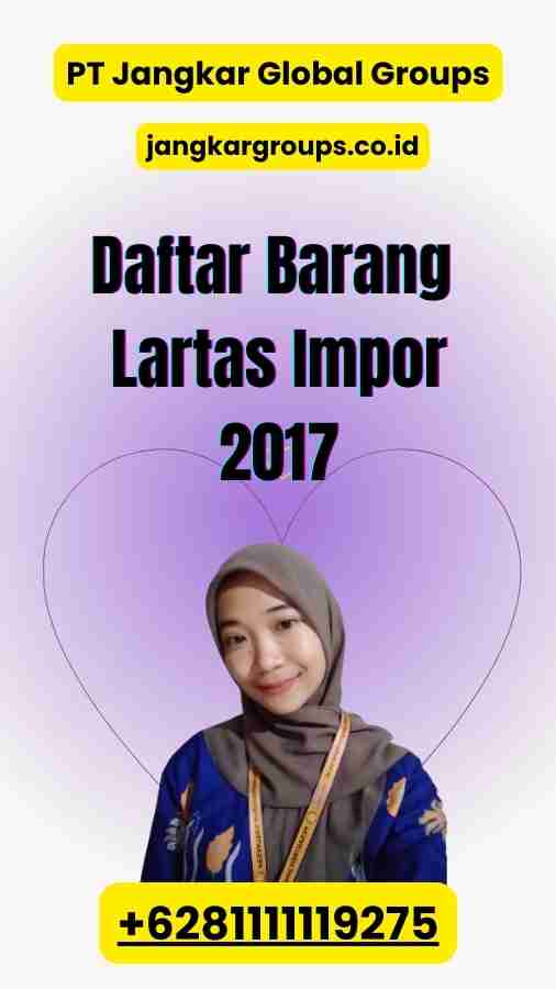 Daftar Barang Lartas Impor 2017