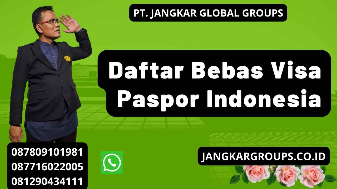 Daftar Bebas Visa Paspor Indonesia