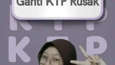 Daftar Online Ganti KTP Rusak