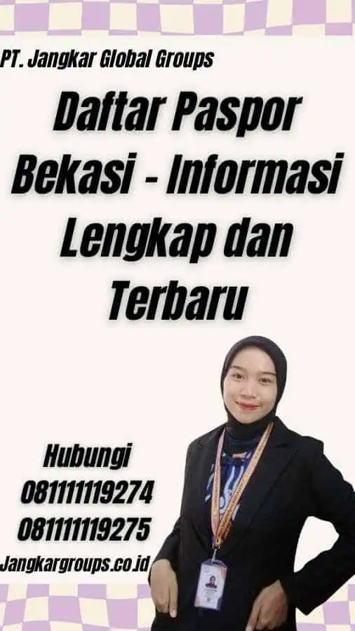 Daftar Paspor Bekasi - Informasi Lengkap dan Terbaru