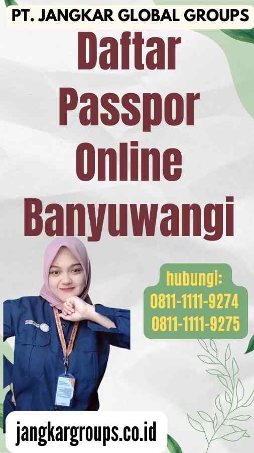 Daftar Passpor Online Banyuwangi