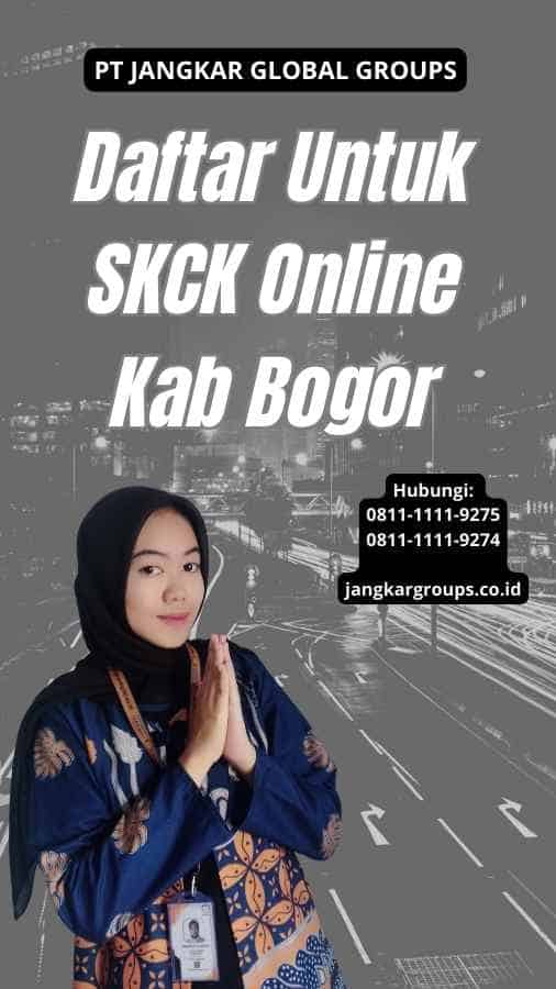 Daftar Untuk SKCK Online Kab Bogor