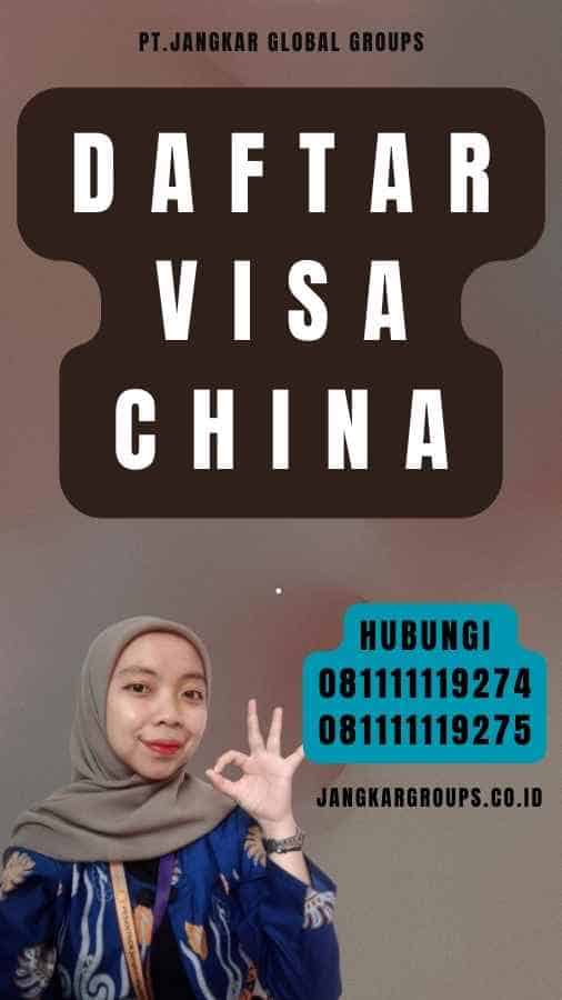 Daftar Visa China