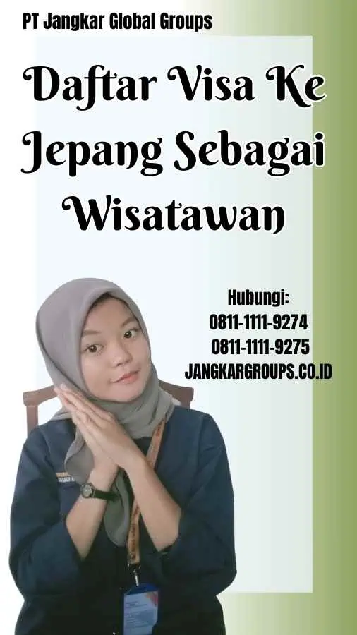 Daftar Visa Ke Jepang Sebagai Wisatawan