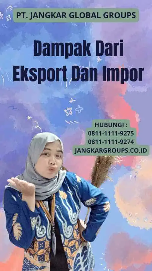 Dampak Dari Eksport Dan Impor