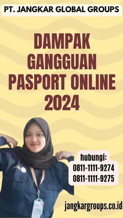 Dampak Gangguan Pasport Online 2024