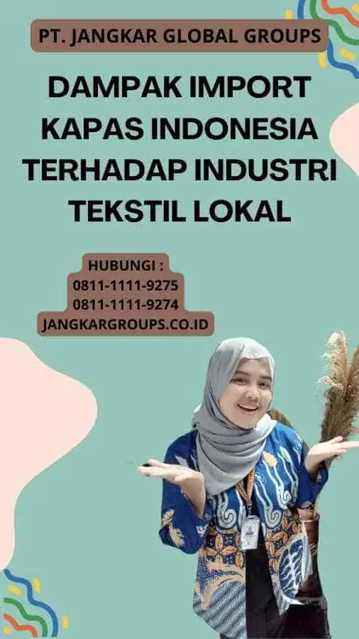 Dampak Import Kapas Indonesia terhadap Industri Tekstil Lokal