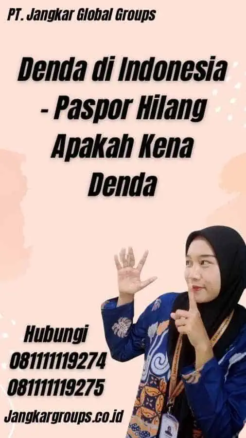 Denda di Indonesia - Paspor Hilang Apakah Kena Denda