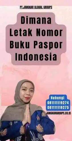 Dimana Letak Nomor Buku Paspor Indonesia