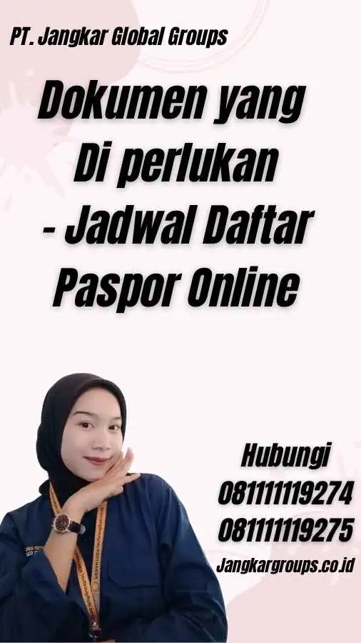 Dokumen yang Di perlukan - Jadwal Daftar Paspor Online