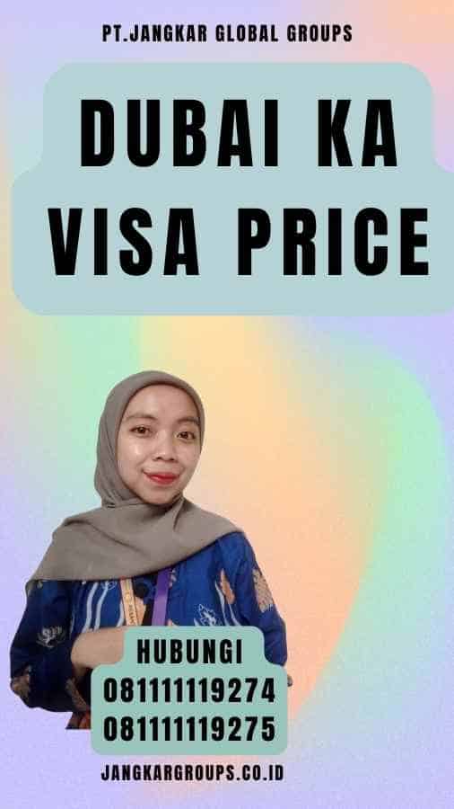 Dubai Ka Visa Price
