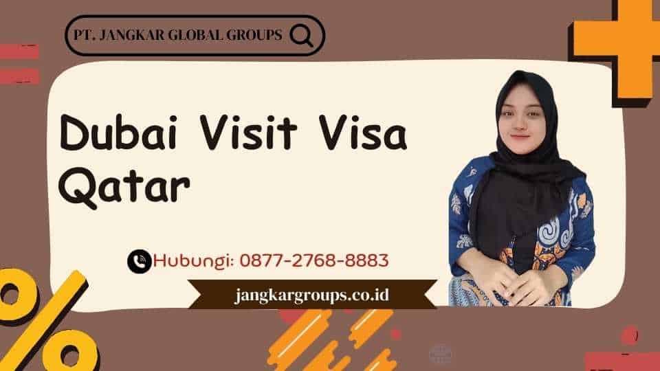 Dubai Visit Visa Qatar
