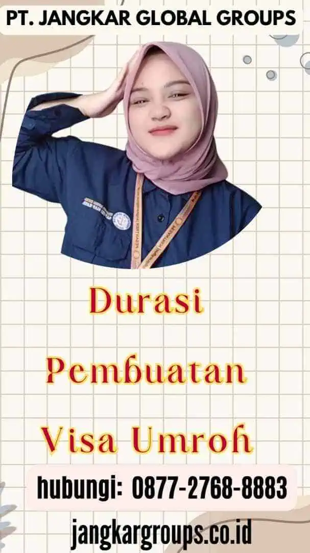 Durasi Pembuatan Visa Umroh