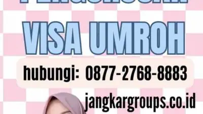 Durasi Pengurusan Visa Umroh