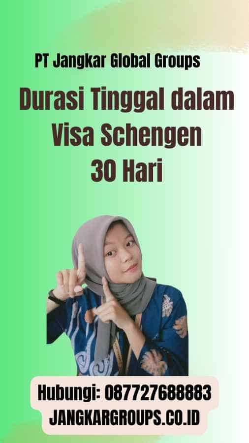 Durasi Tinggal dalam Visa Schengen 30 Hari