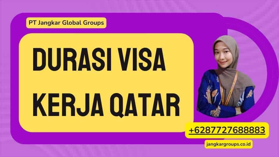 Durasi Visa Kerja Qatar