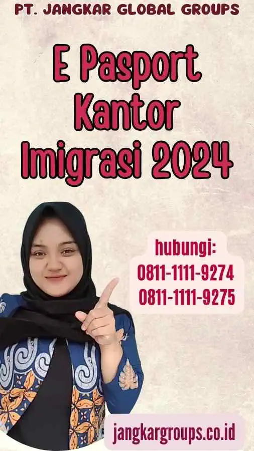 E Pasport Kantor Imigrasi 2024