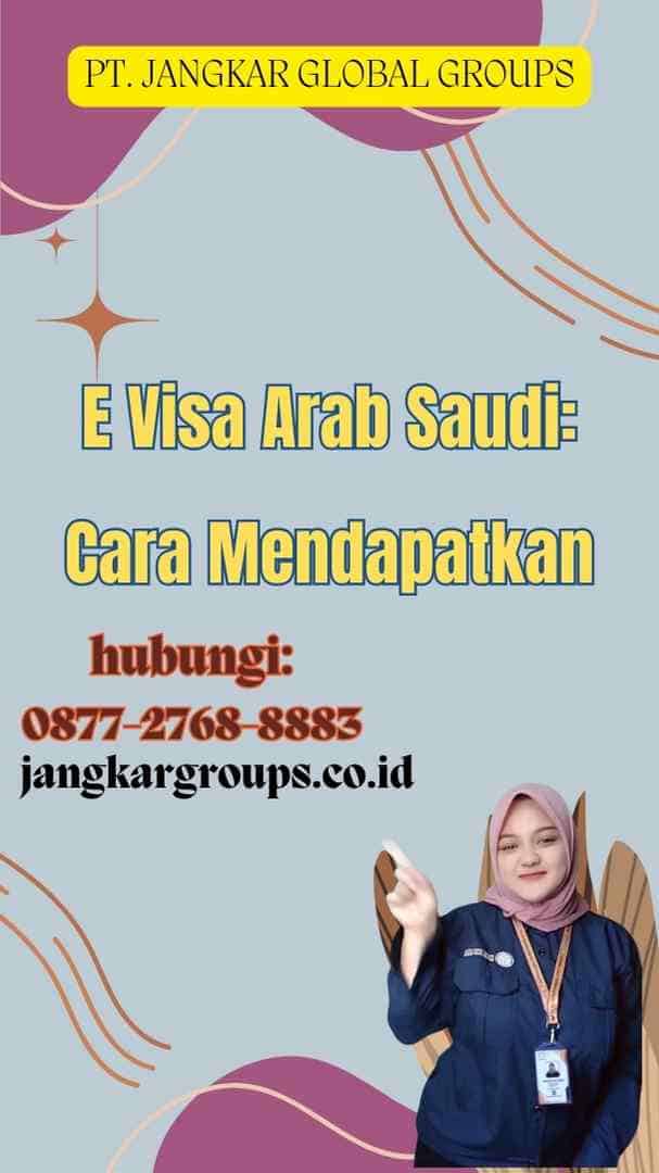 E Visa Arab Saudi Cara Mendapatkan