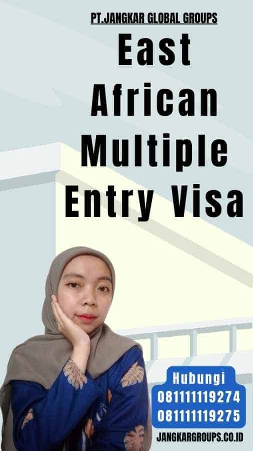 East African Multiple Entry Visa