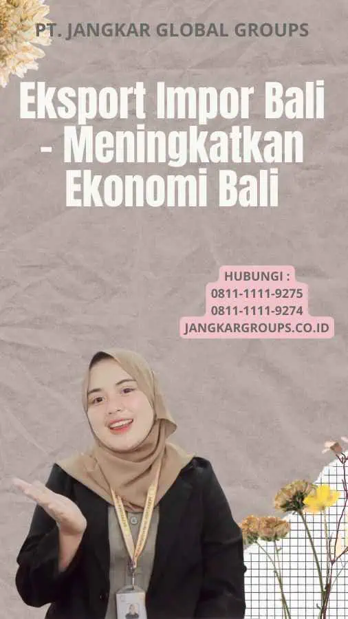 Eksport Impor Bali - Meningkatkan Ekonomi Bali