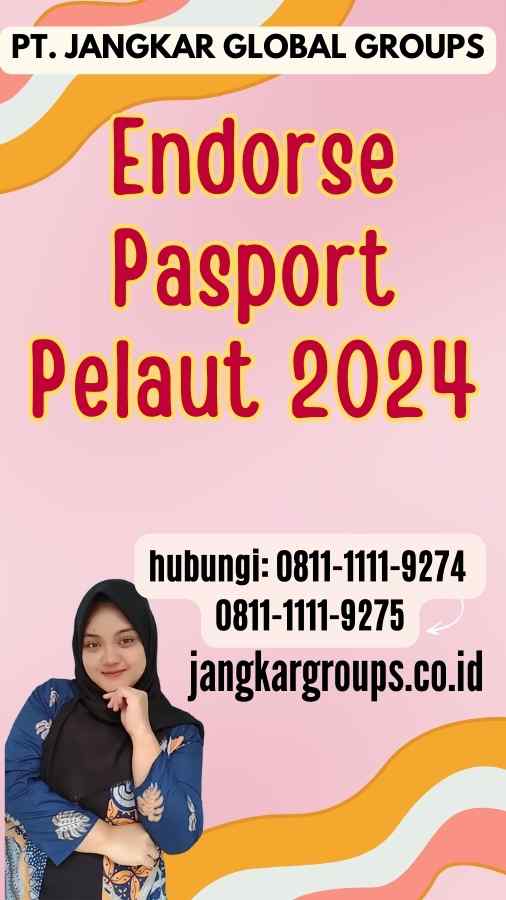Endorse Pasport Pelaut 2024