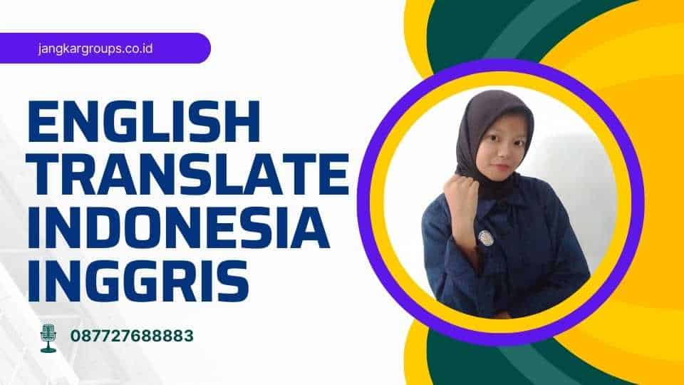 English Translate Indonesia Inggris