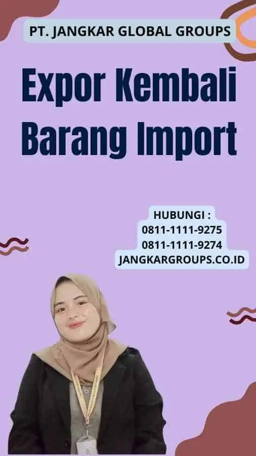 Expor Kembali Barang Import