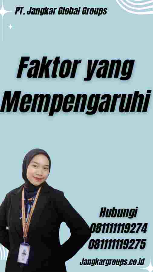 Faktor yang Mempengaruhi - Produk Impor Indonesia