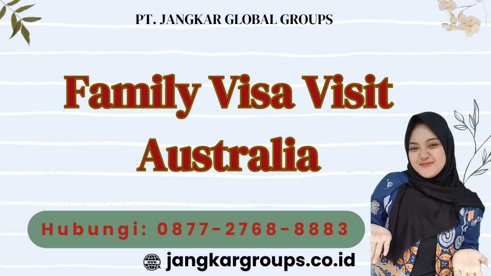Family Visa Visit Australia