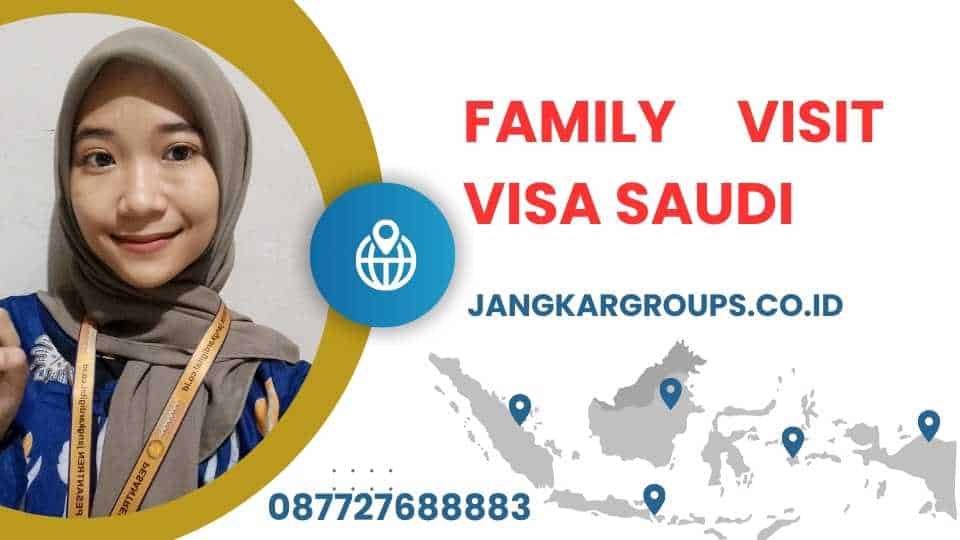 Family Visit Visa Saudi
